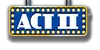 ACT II